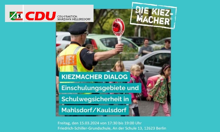 Kiezmacher-Dialog Einschulungsgebiete und Schulwegsicherheit in Mahlsdorf/Kaulsdorf